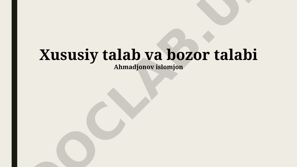 Shaxsiy va bozor talabining o'zaro aloqasi