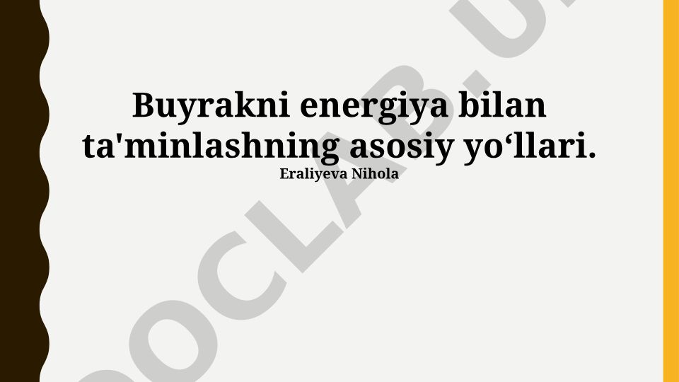 Buyrakni energiya bilan ta'minlashning asosiy yoʻllari