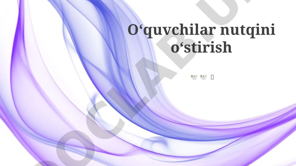 O'quvchilar nutqini o'stirish va muloqot strategiyalari