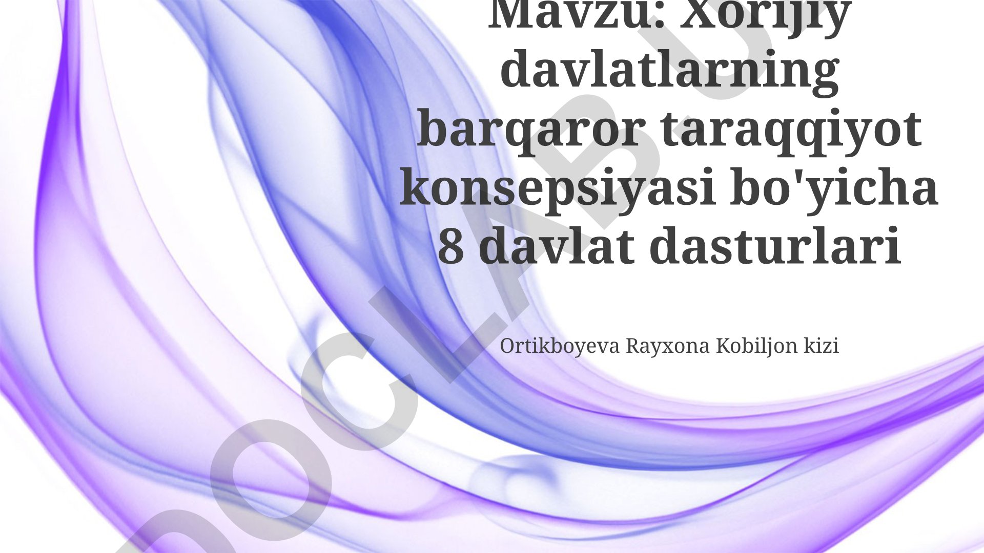 Xorijiy davlatlarning barqaror taraqqiyot konsepsiyasi bo'yicha 8 davlat dasturlari
