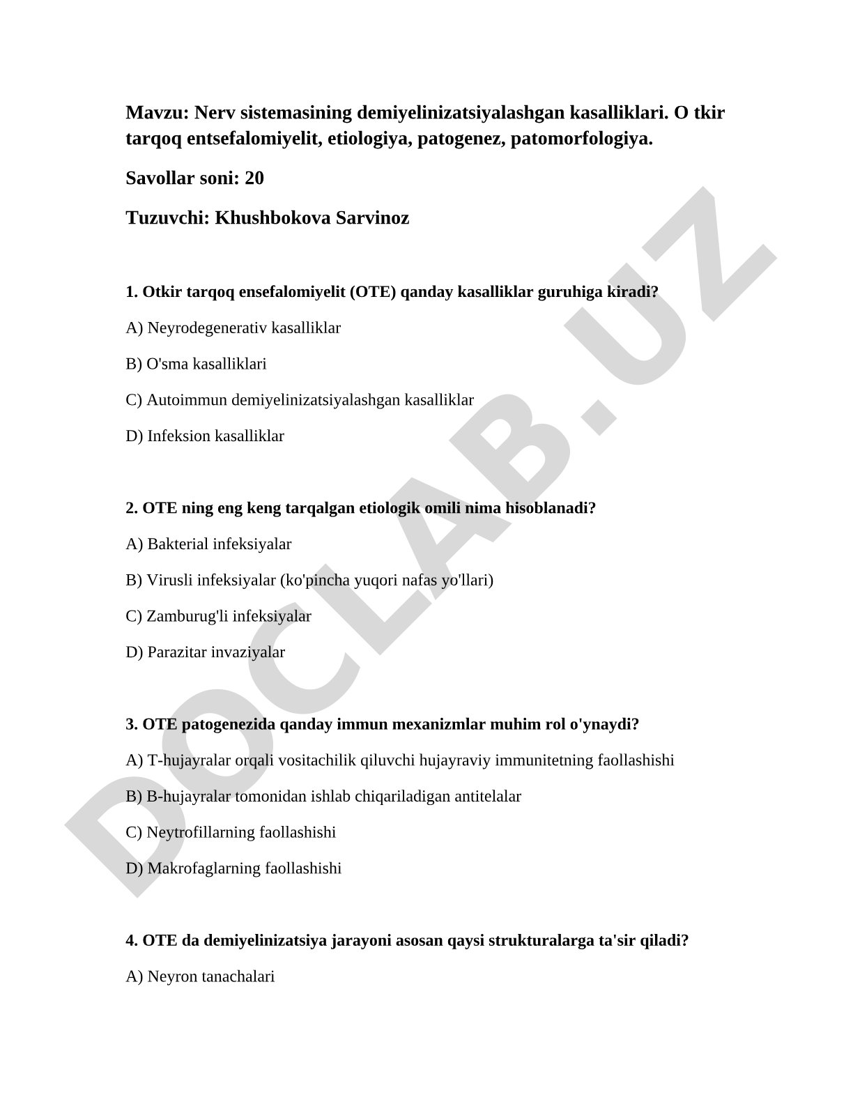 Nerv sistemasining demiyelinizatsiyalashgan kasalliklari. O'tkir tarqoq entsefalomiyelit, etiologiya, patogenez, patomorfologiya