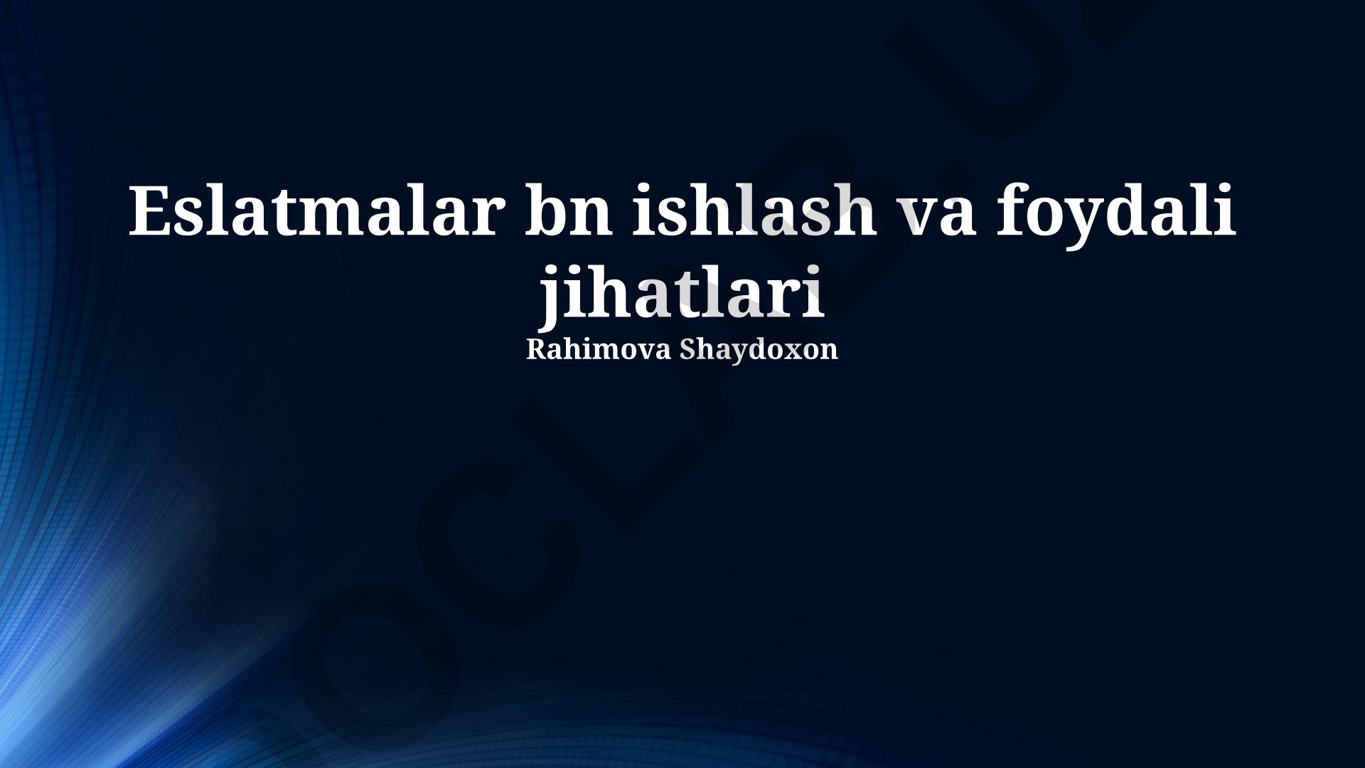 Eslatmalar bilan ishlash va foydali jihatlari