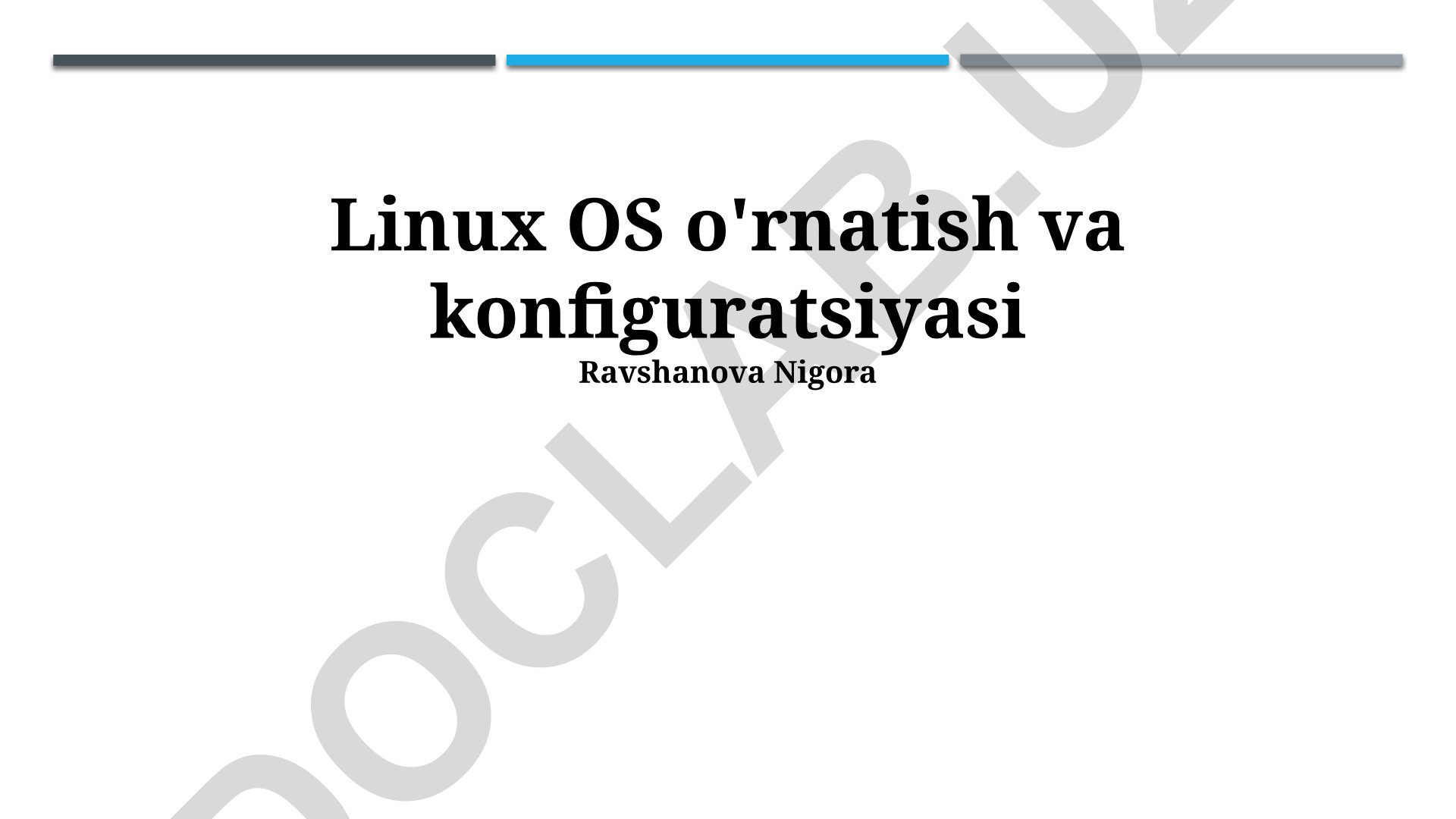Linux OS o'rnatish va konfiguratsiyasi