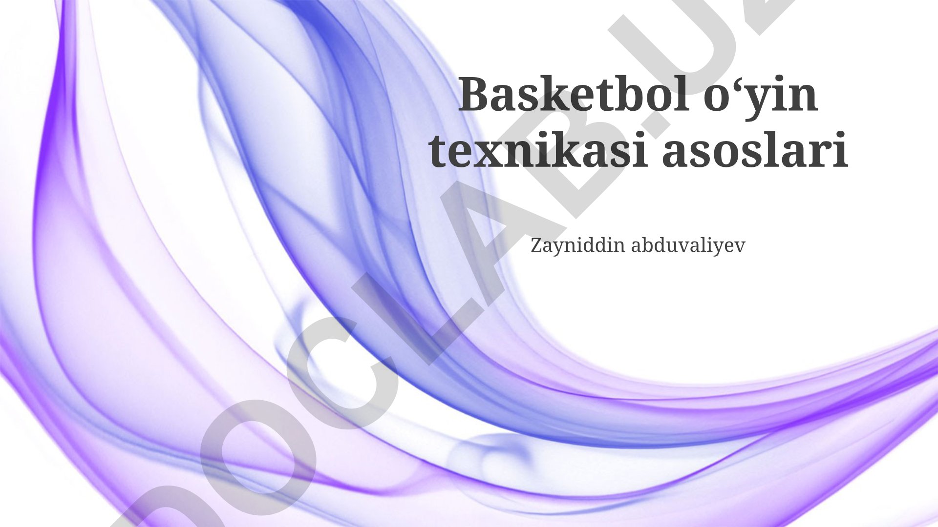 Basketbol oʻyin texnikasi asoslari