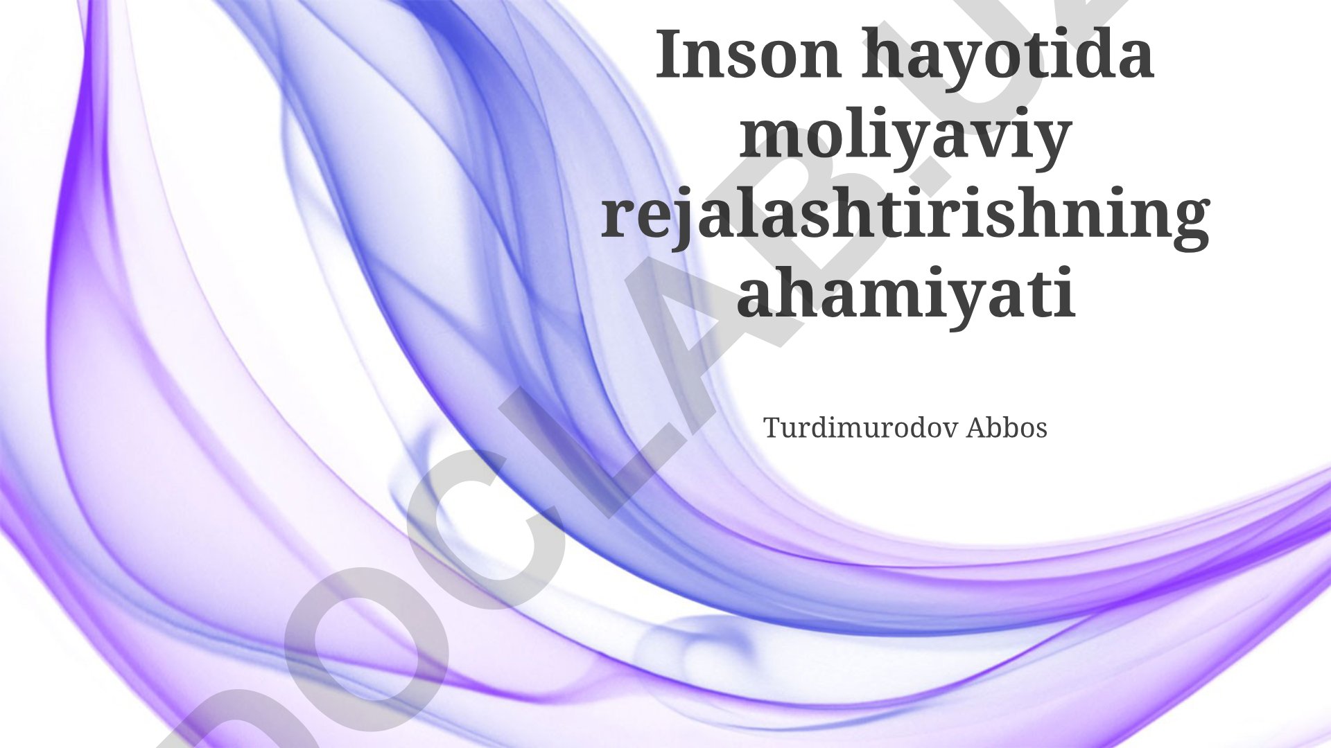 Inson hayotida moliyaviy rejalashtirishning ahamiyati