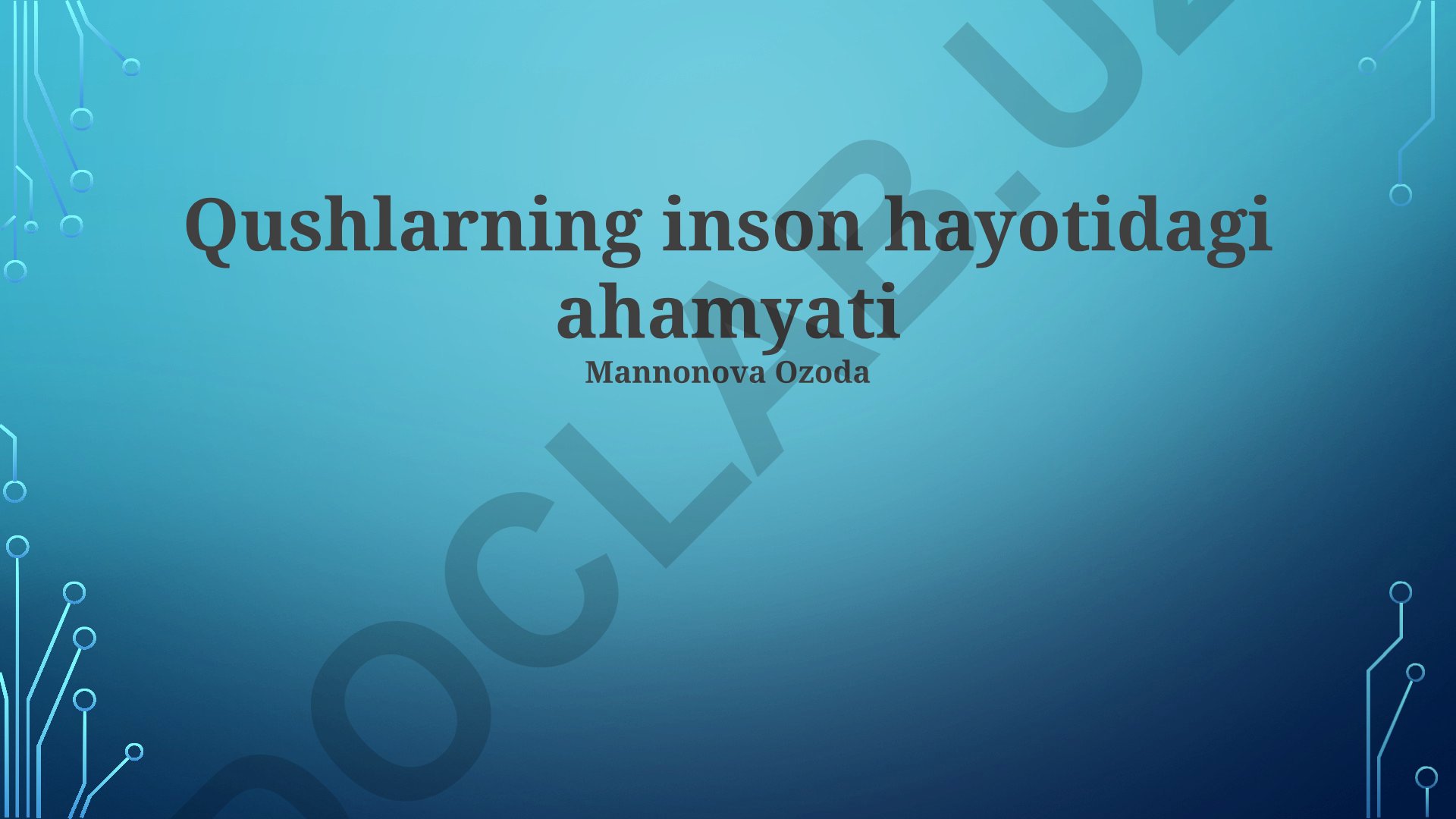 Qushlarning inson hayotidagi ahamiyati