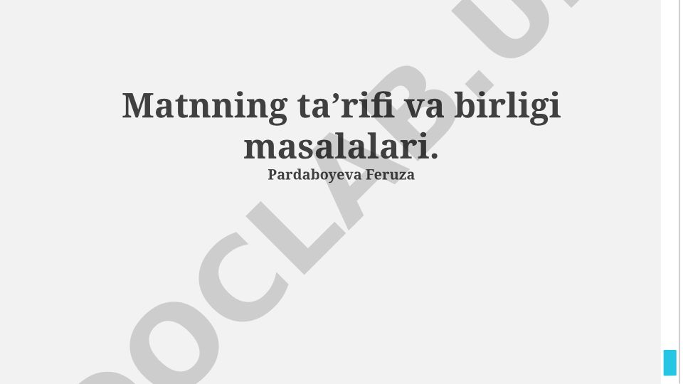 Matnning ta'rifi, birligi va lingvistik xususiyatlari
