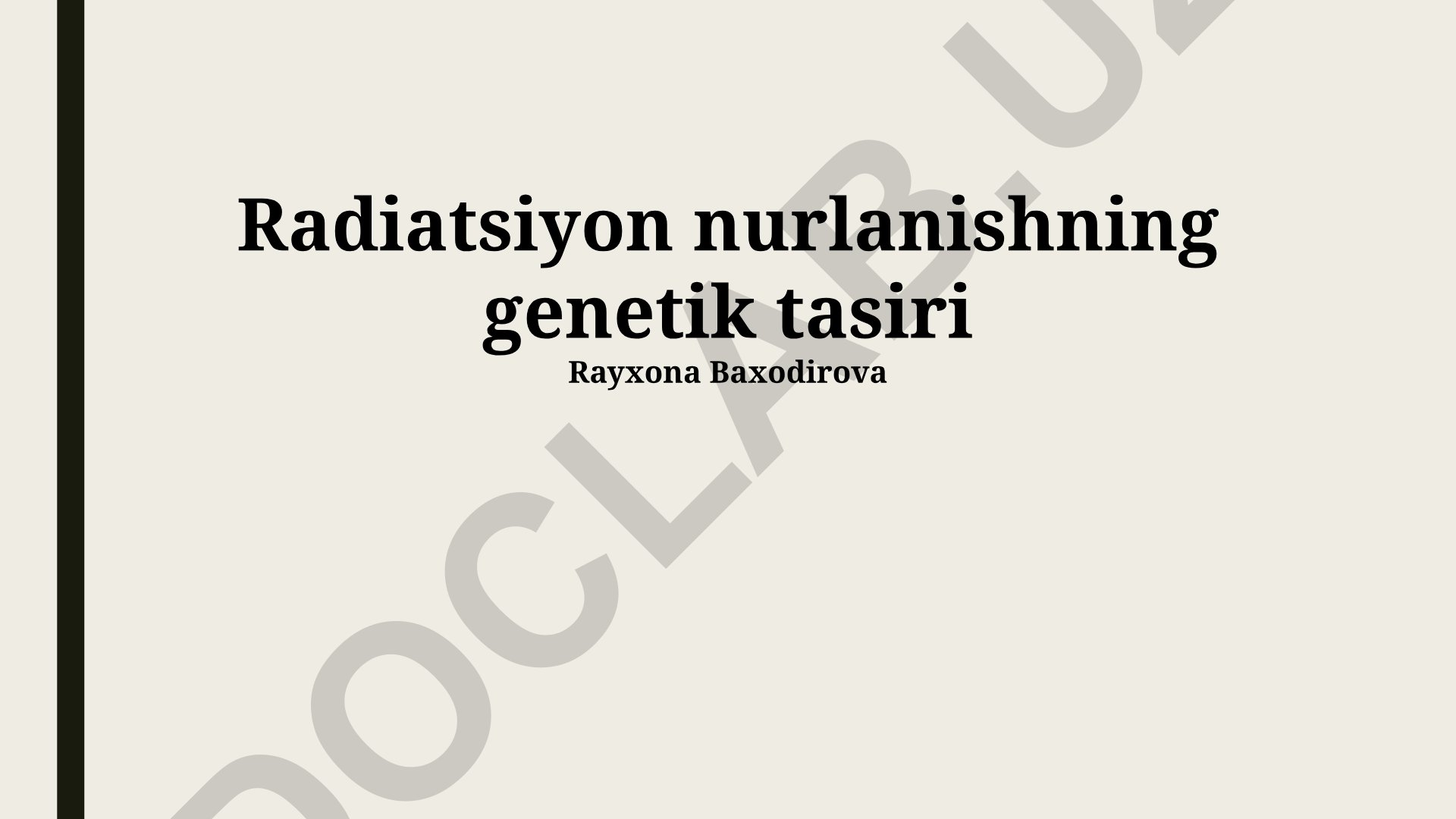 Radiatsiyon nurlanishning genetik tasiri