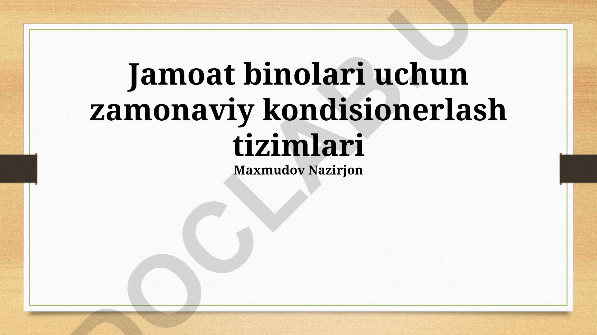 Jamoat binolari uchun zamonaviy kondisionerlash tizimlari