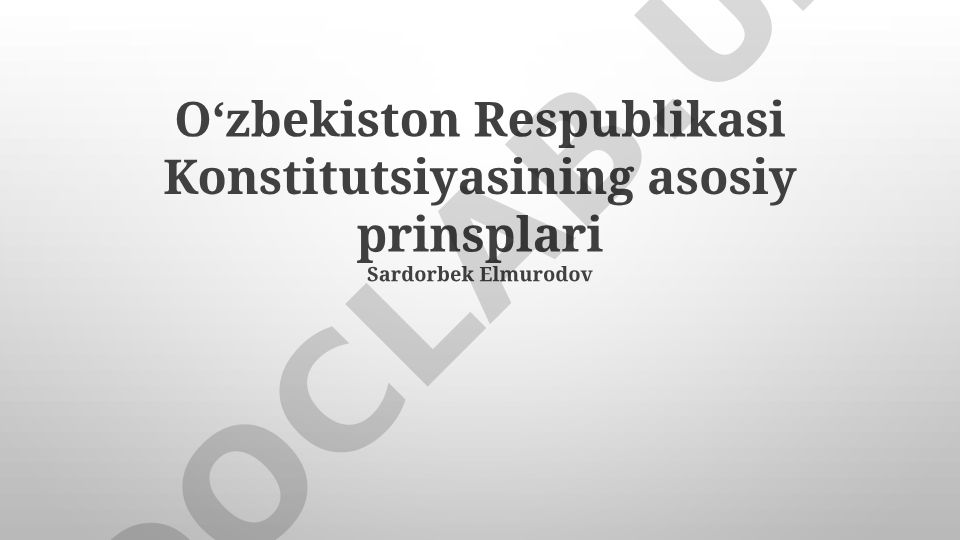 Oʻzbekiston Respublikasi Konstitutsiyasining asosiy prinsiplari