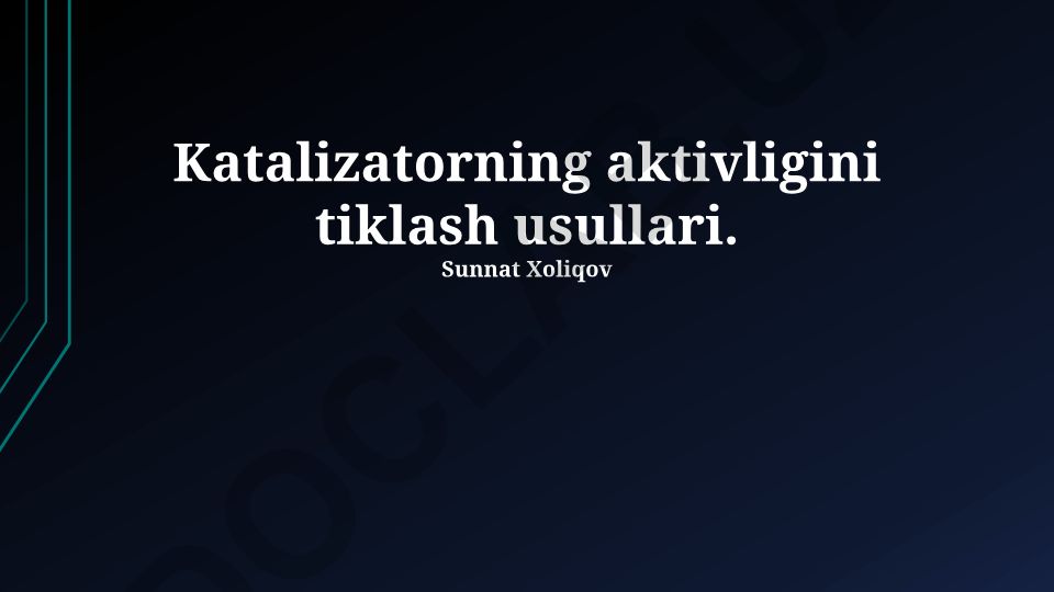 Katalizatorning aktivligini tiklash usullari