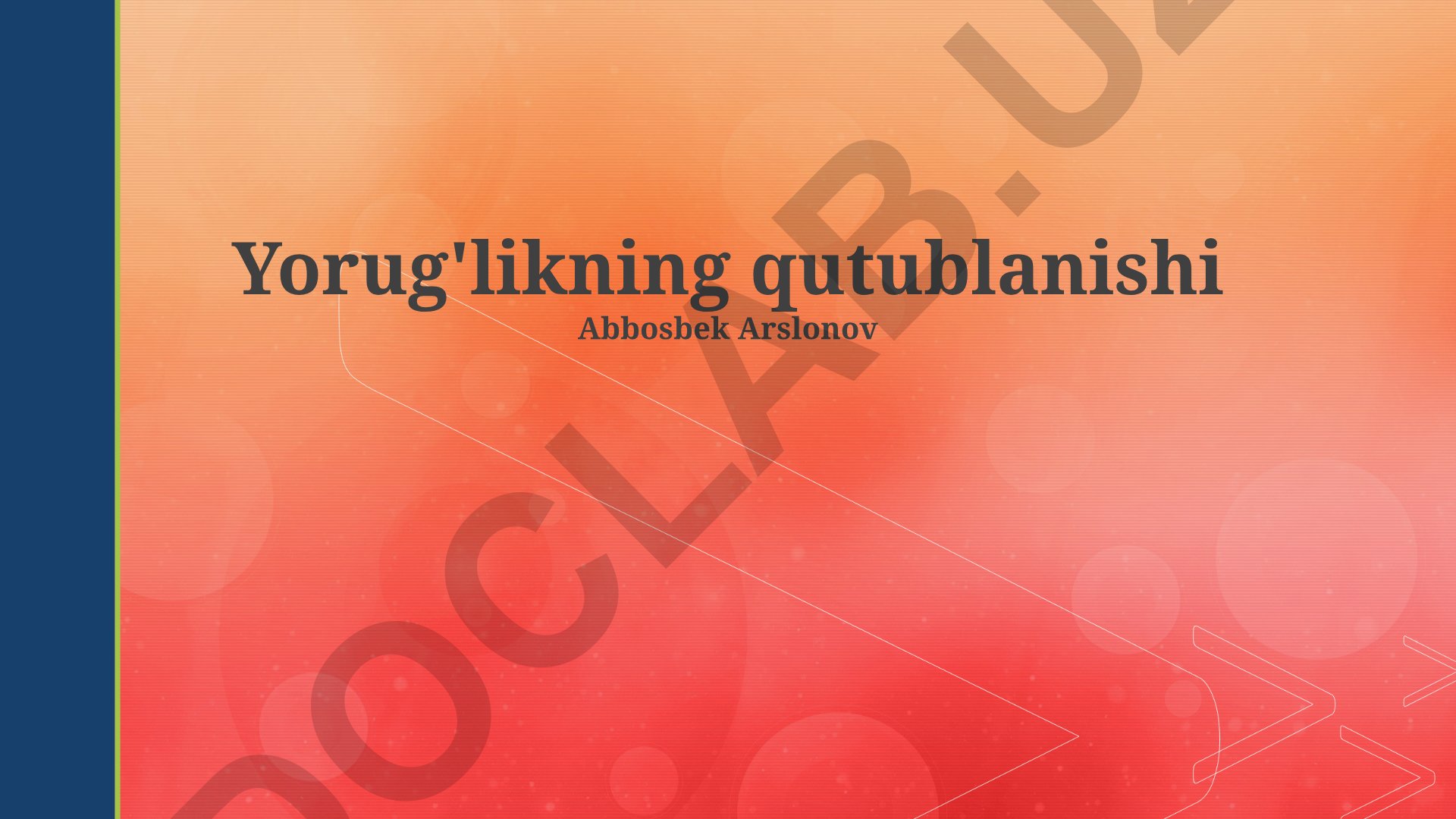 Yorug'likning qutublanishi va uning amaliy qo'llanilishi