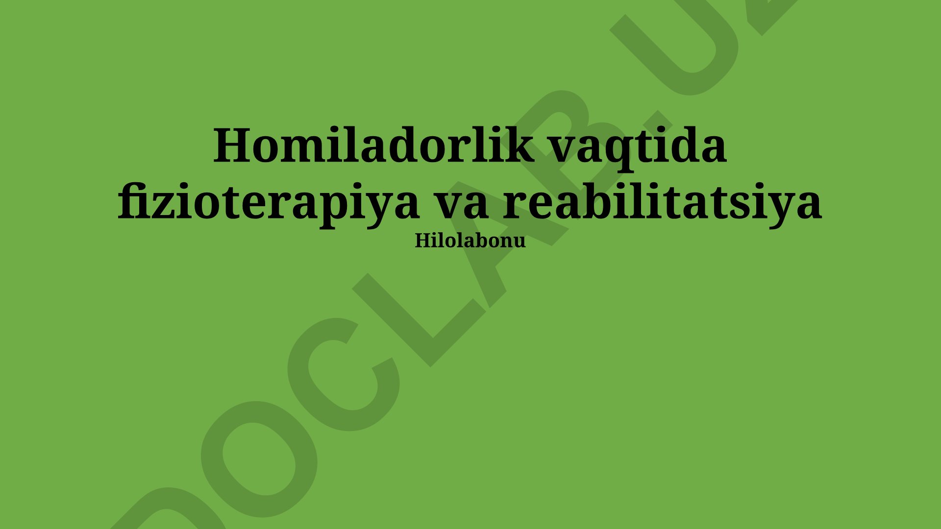 Homiladorlik vaqtida fizioterapiya va reabilitatsiya