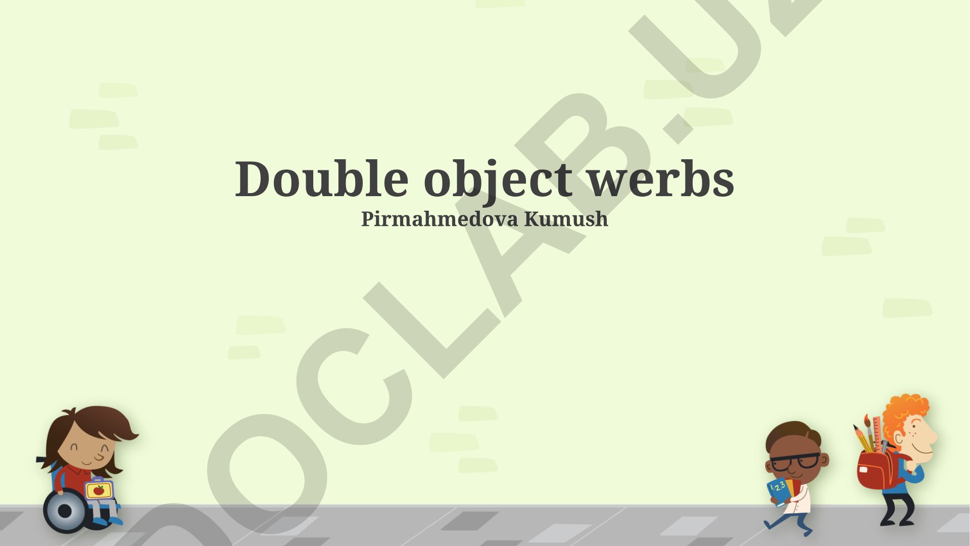 Double object verbs: definition, structure and usage