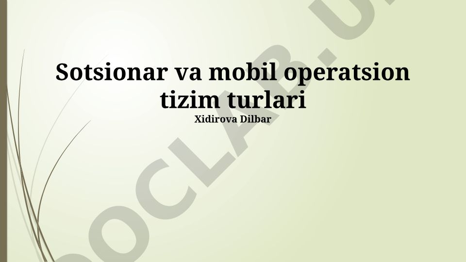 Statsionar va mobil operatsion tizimlar: Arxitektura va rivojlanish tendentsiyalari