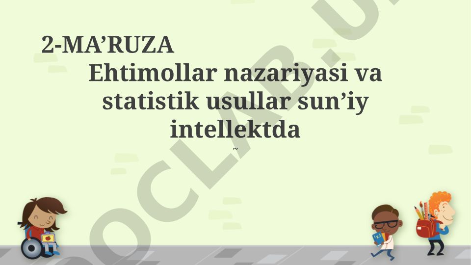 Ehtimollar nazariyasi va statistik usullar sun'iy intellektda