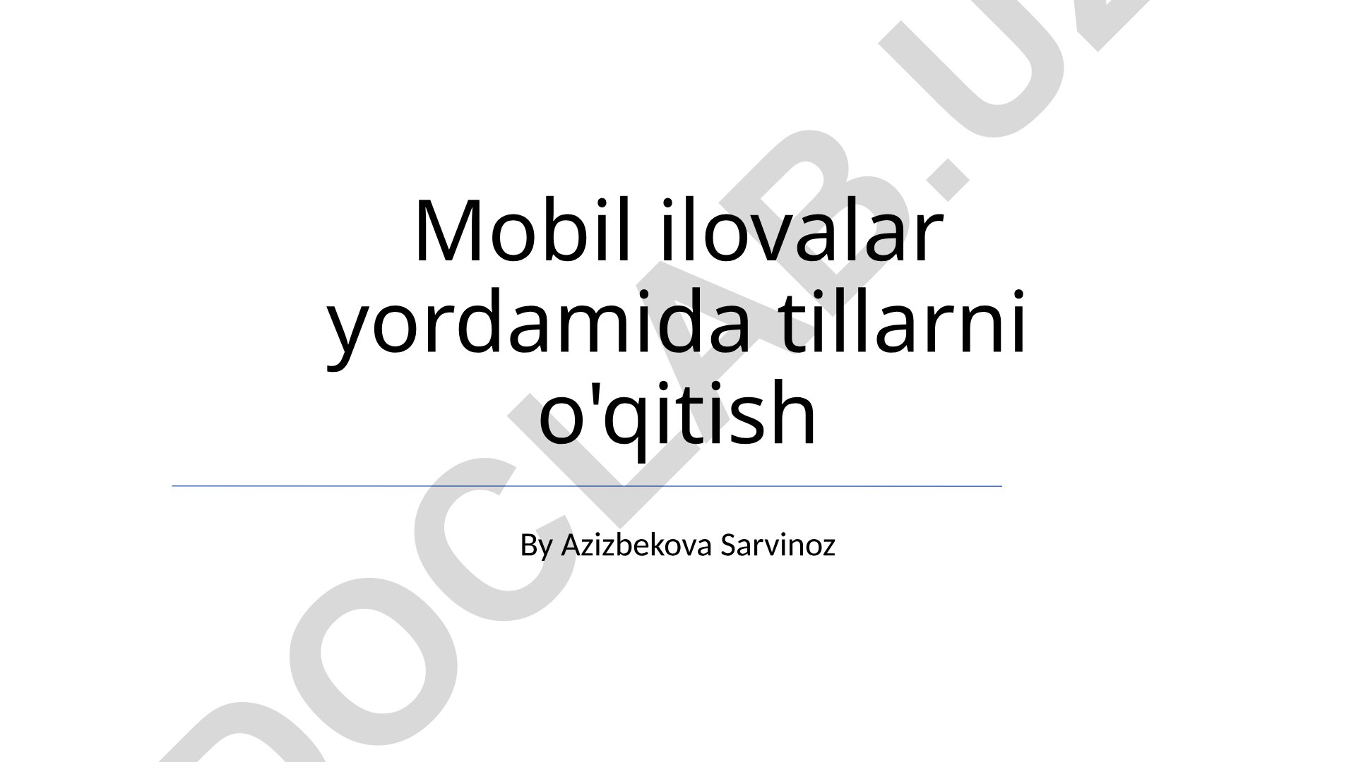 Mobil ilovalar yordamida tillarni o'qitish