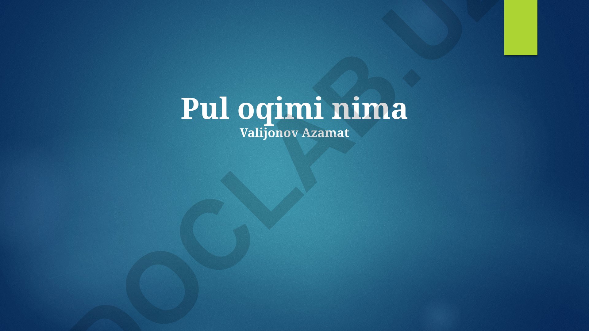 Pul oqimi va uning boshqarilishi