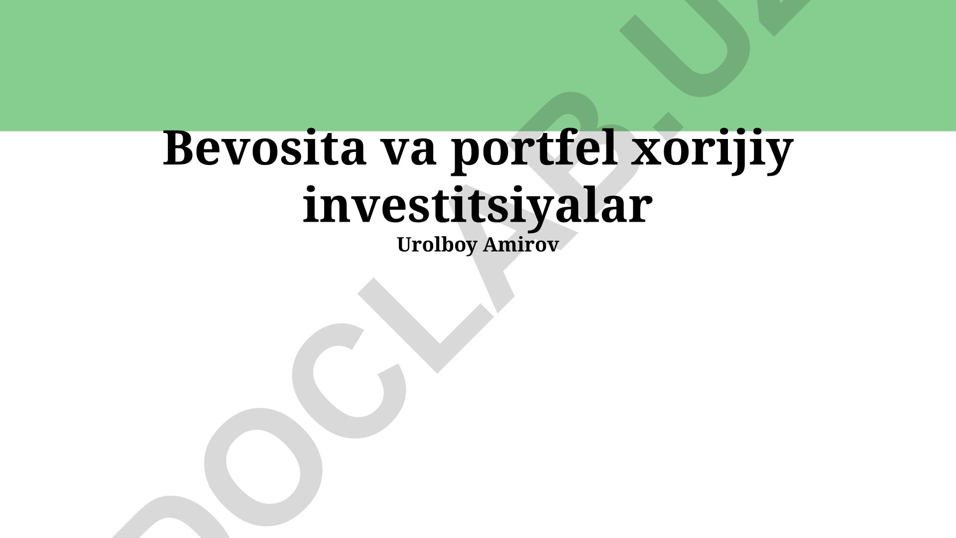 Bevosita va portfel xorijiy investitsiyalar