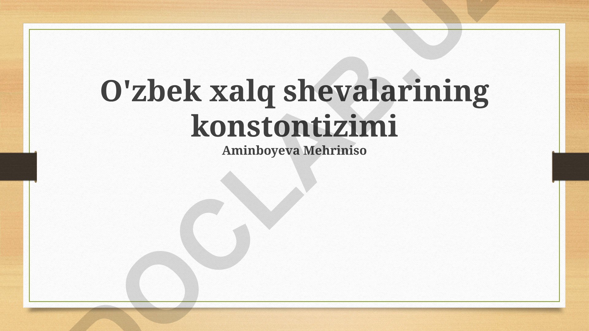 O'zbek xalq shevalarining konstantizimi