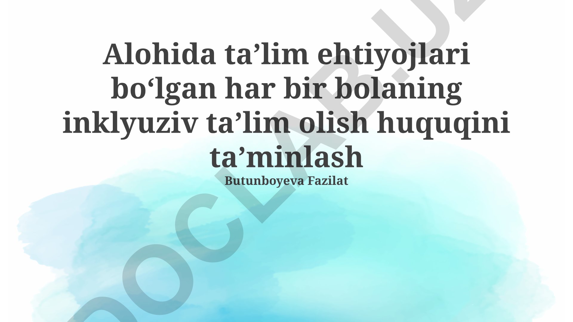 Maxsus ta'limga muhtoj bolalarning inklyuziv ta'lim huquqi