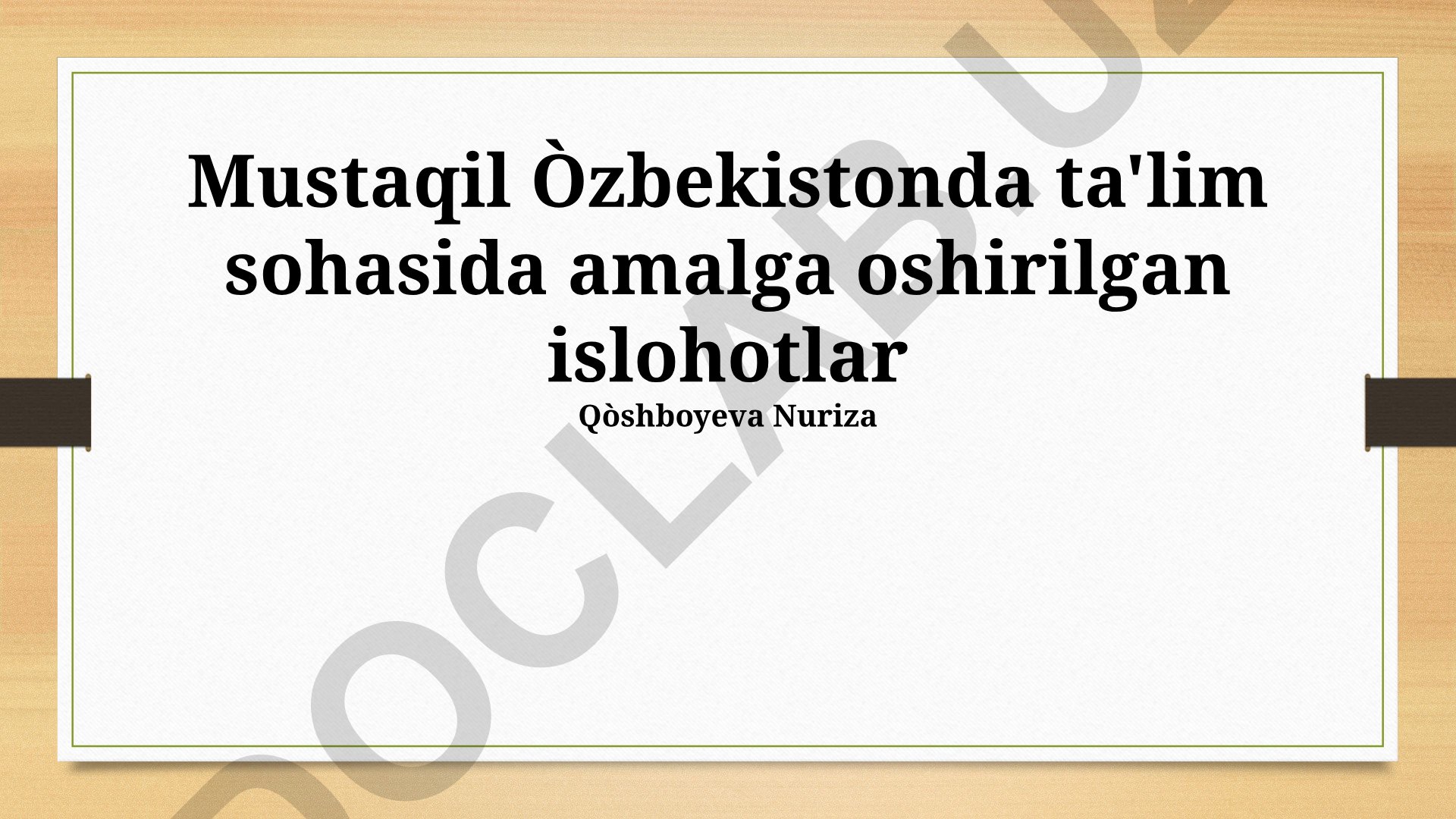 Mustaqil O'zbekistonda ta'lim sohasida amalga oshirilgan islohotlar