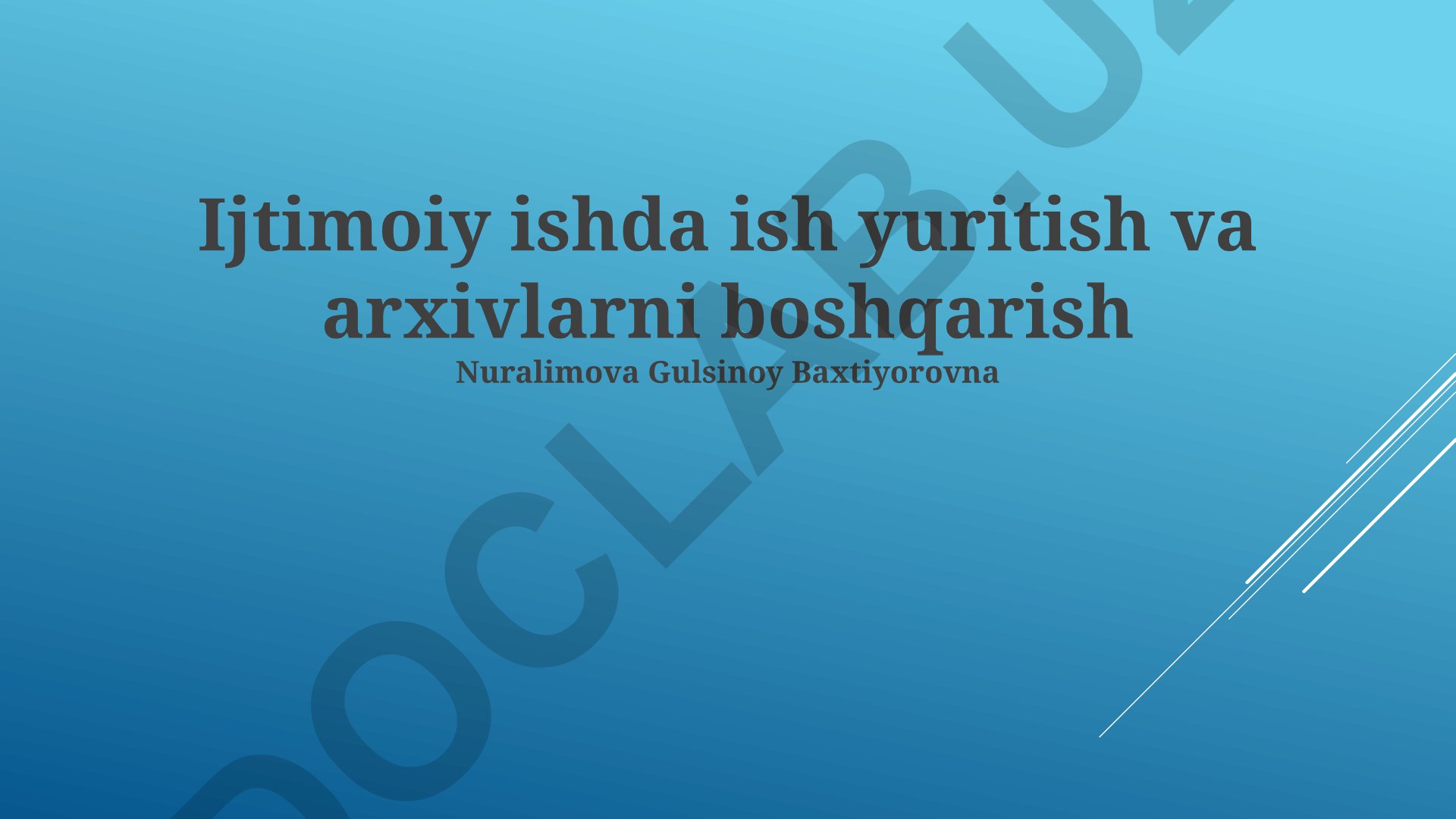 Ijtimoiy ishda hujjatlarni boshqarish va arxivlash
