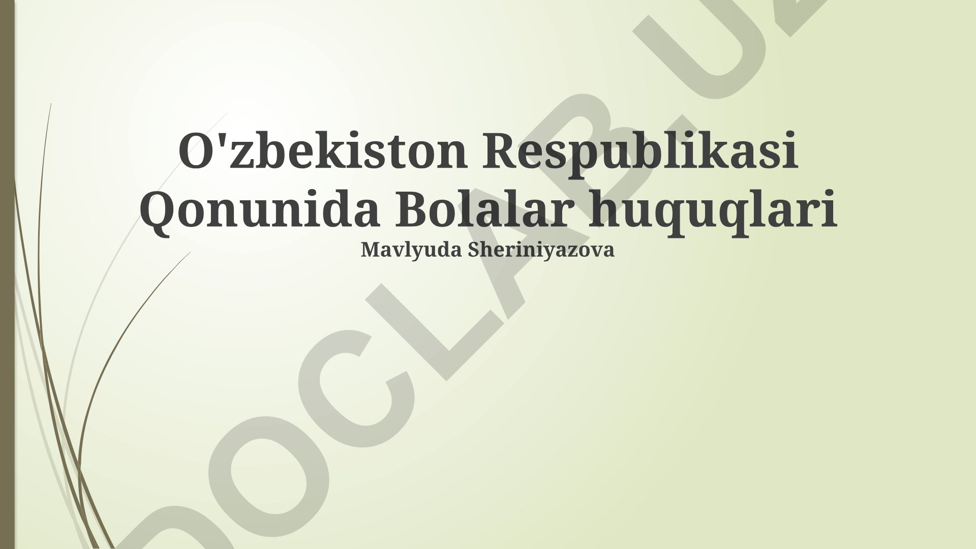 O'zbekiston Respublikasi qonunchiligida bolalar huquqlari