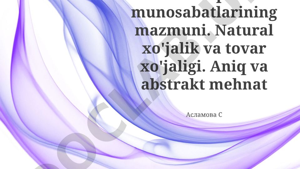 Tovar-pul munosabatlarining mazmuni va iqtisodiy tizimlar