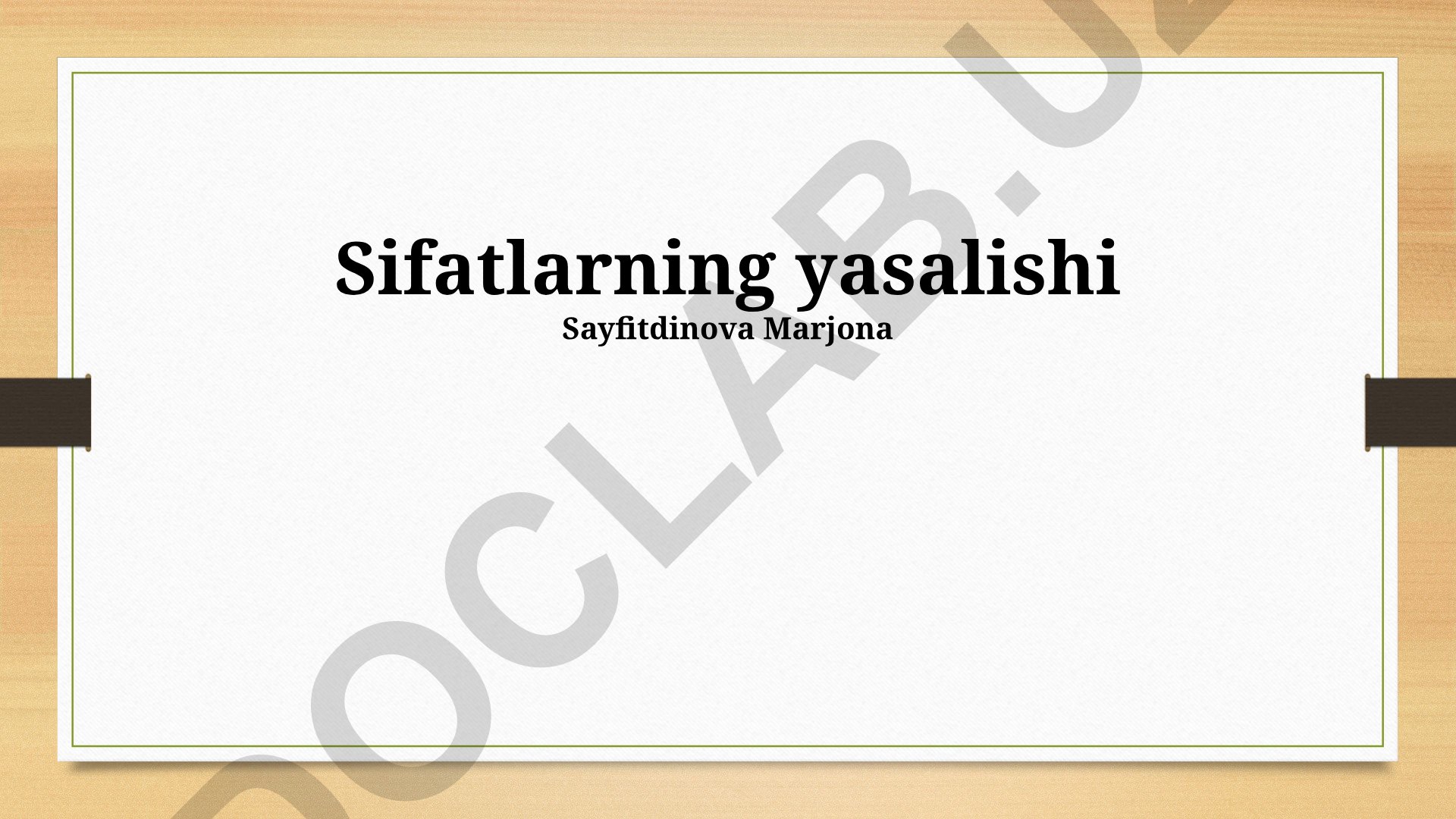 Sifatlarning yasalishi va turlari
