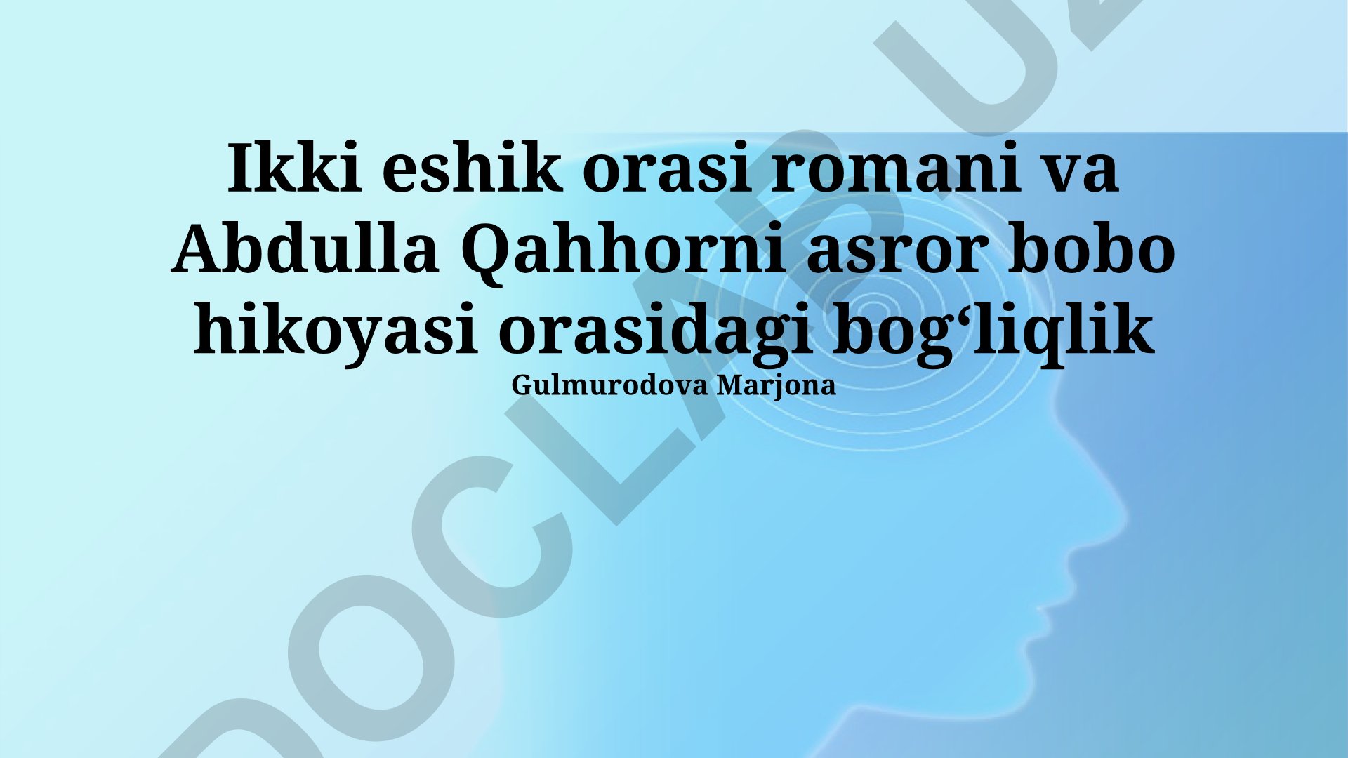 Abdulla Qahhorning "Ikki eshik orasi" va "Asror bobo" hikoyalaridagi obrazlar va mavzular