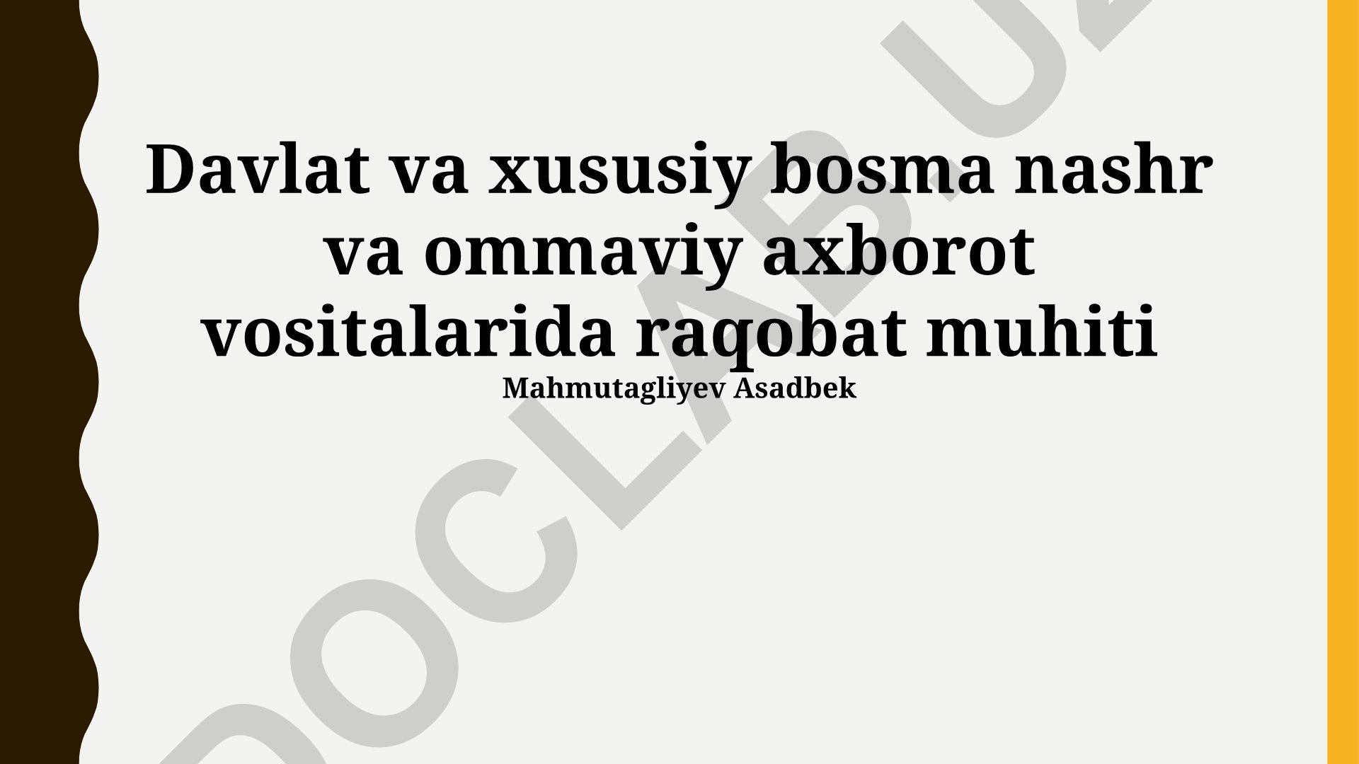 Davlat va xususiy bosma nashr va ommaviy axborot vositalarida raqobat muhiti