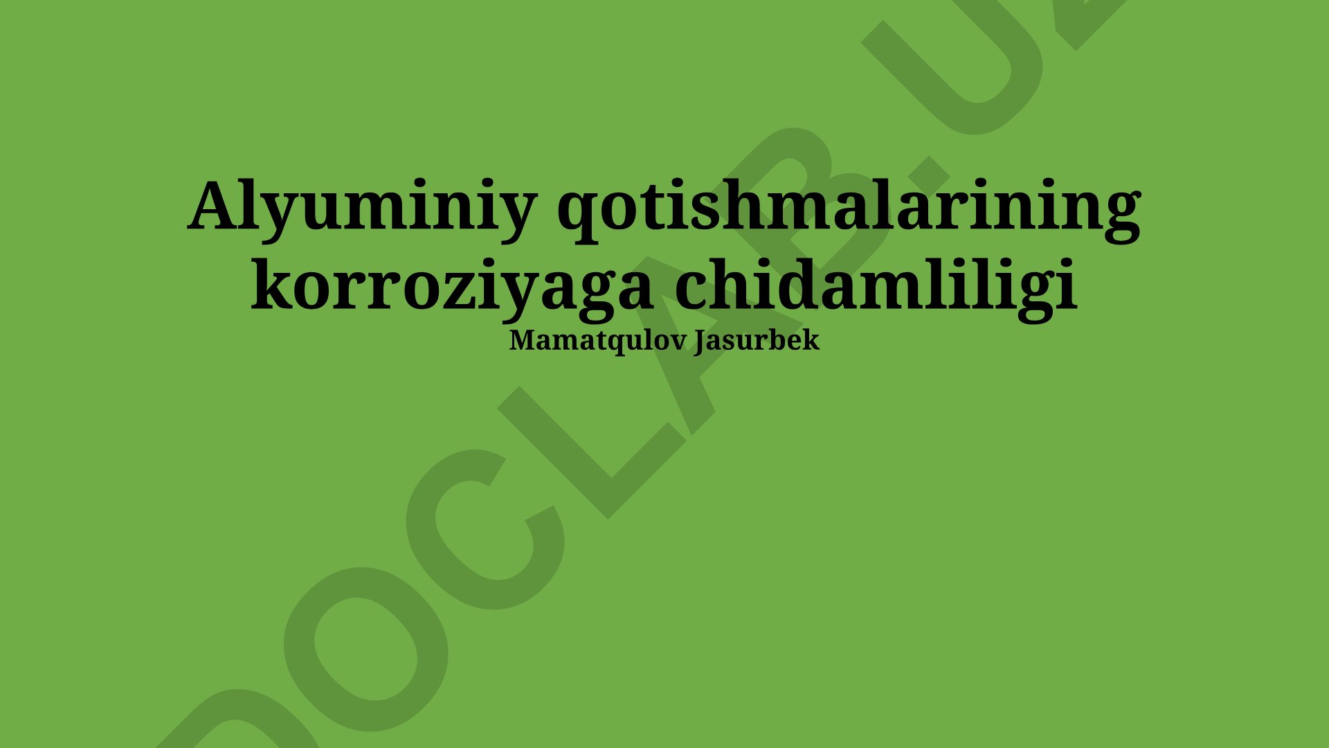 Alyuminiy qotishmalarining korroziyaga chidamliligi