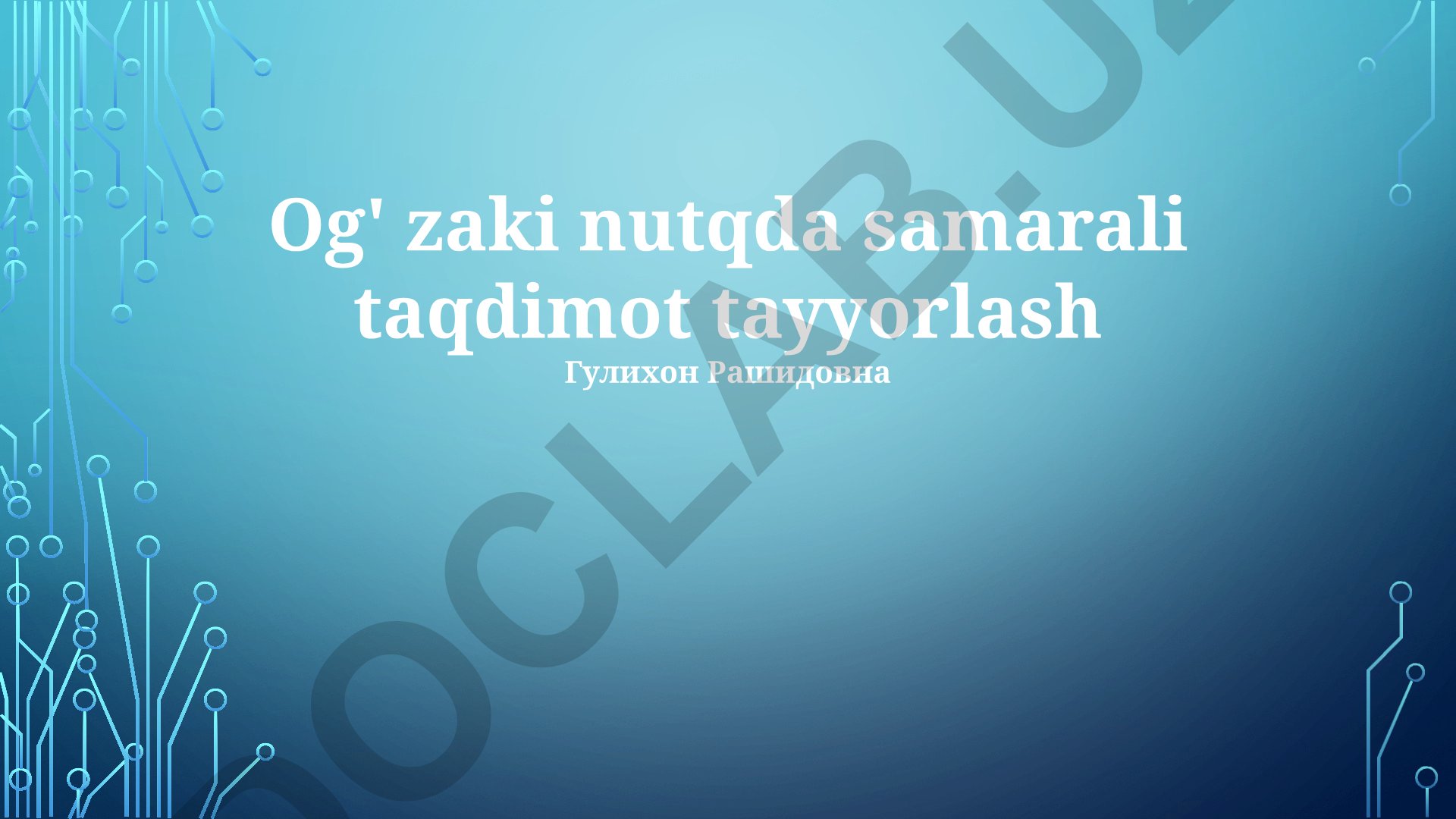 Og'zaki nutqda samarali taqdimot tayyorlash