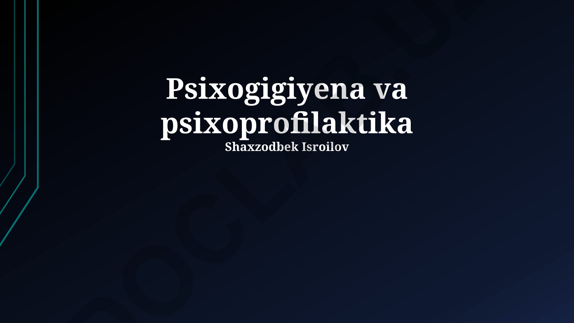 Psixogigiyena va psixoprofilaktika