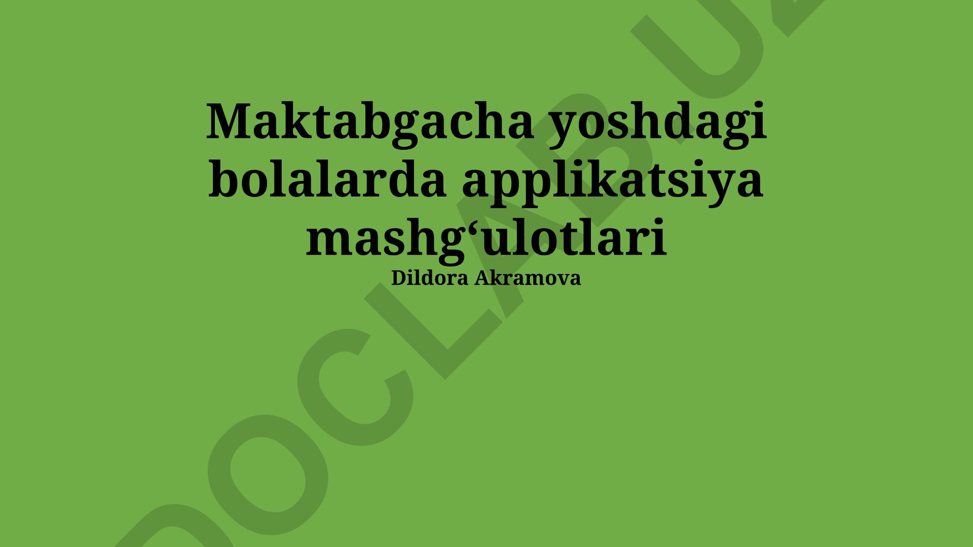 Maktabgacha yoshdagi bolalarda applikatsiya mashgʻulotlari