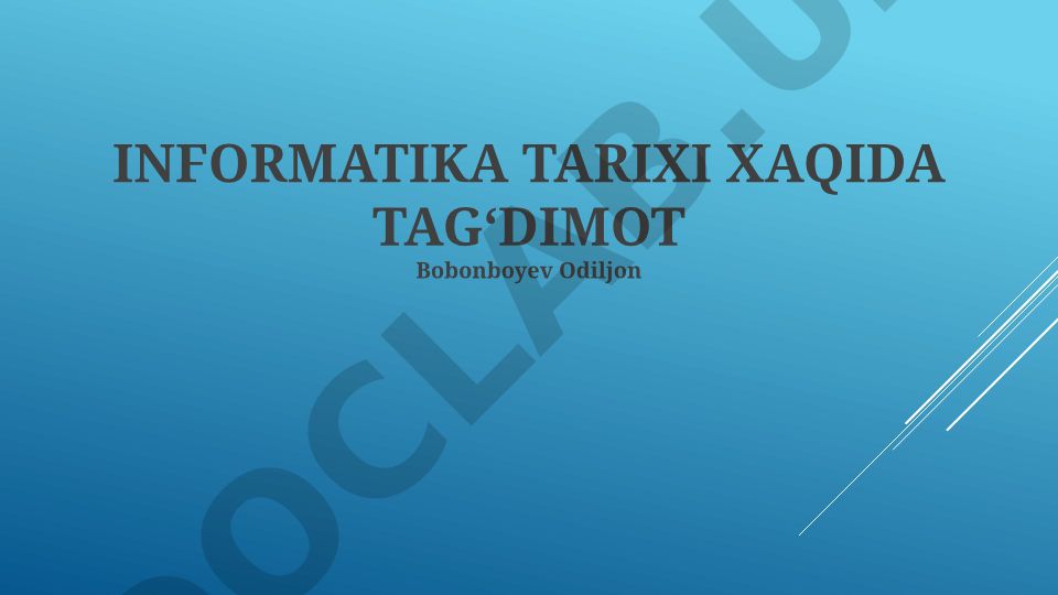 Informatika tarixi haqida taqdimot