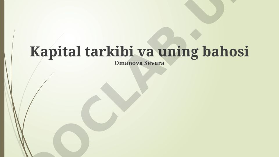Kapital tarkibi va uning bahosi
