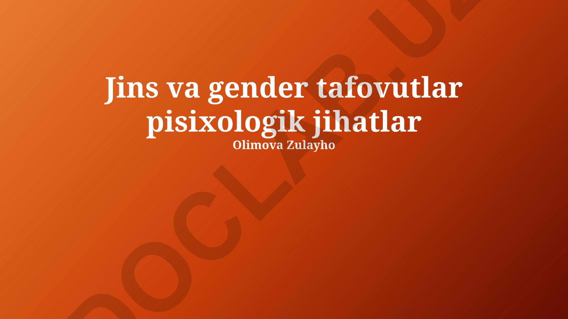 Jins va gender tafovutlarining psixologik jihatlari