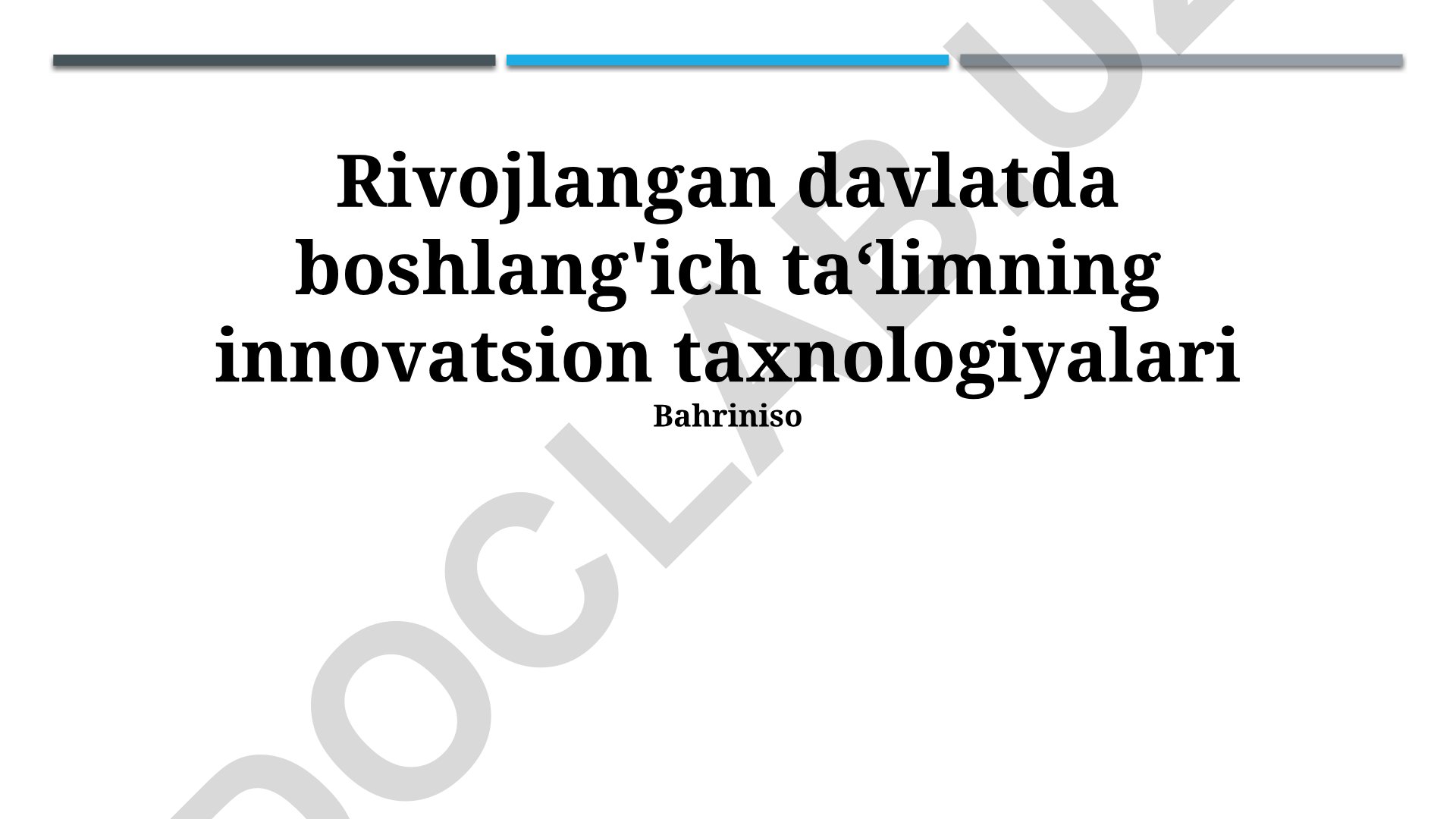Rivojlangan davlatda boshlang'ich ta'limning innovatsion texnologiyalari