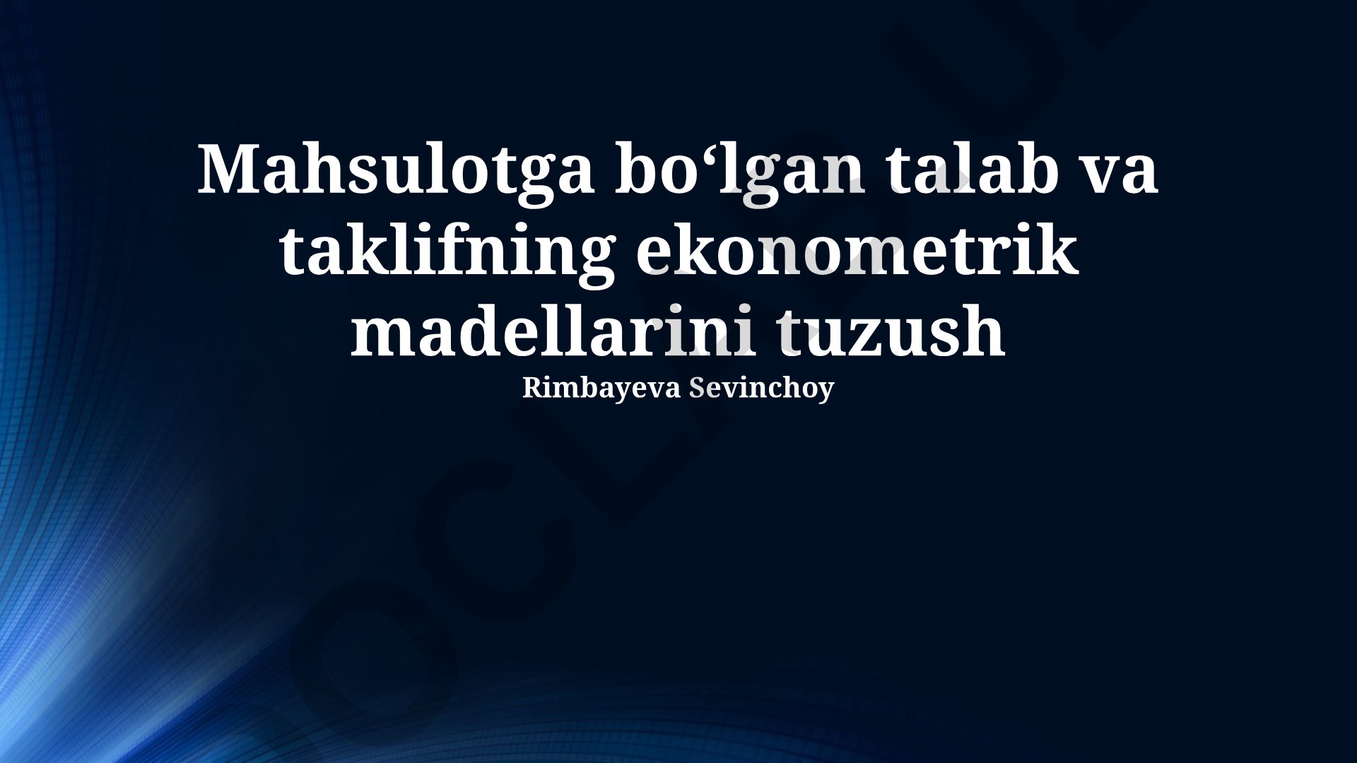 Mahsulotga boʻlgan talab va taklifning ekonometrik modellarini tuzish