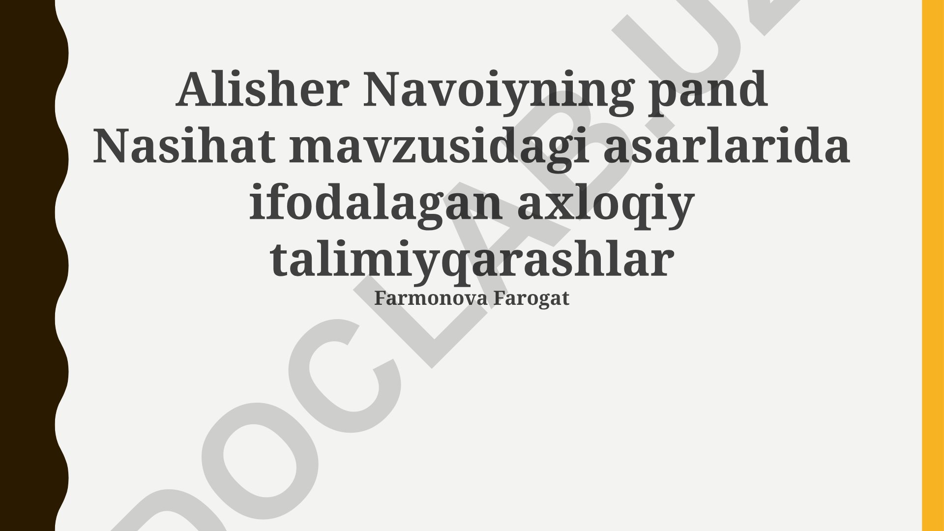 Alisher Navoiyning pand-nasihat asarlaridagi axloqiy talimiy qarashlar