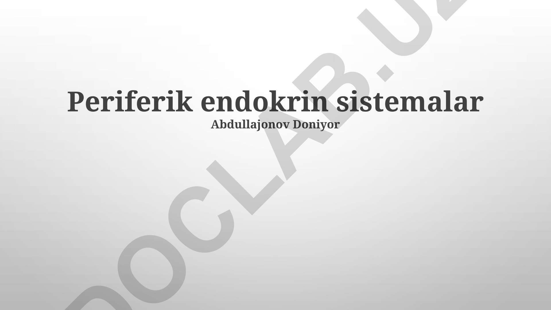 Periferik endokrin sistemalar va bezlar