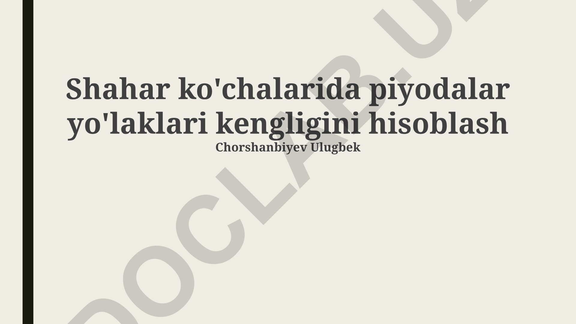 Shahar ko'chalarida piyodalar yo'laklari kengligini hisoblash