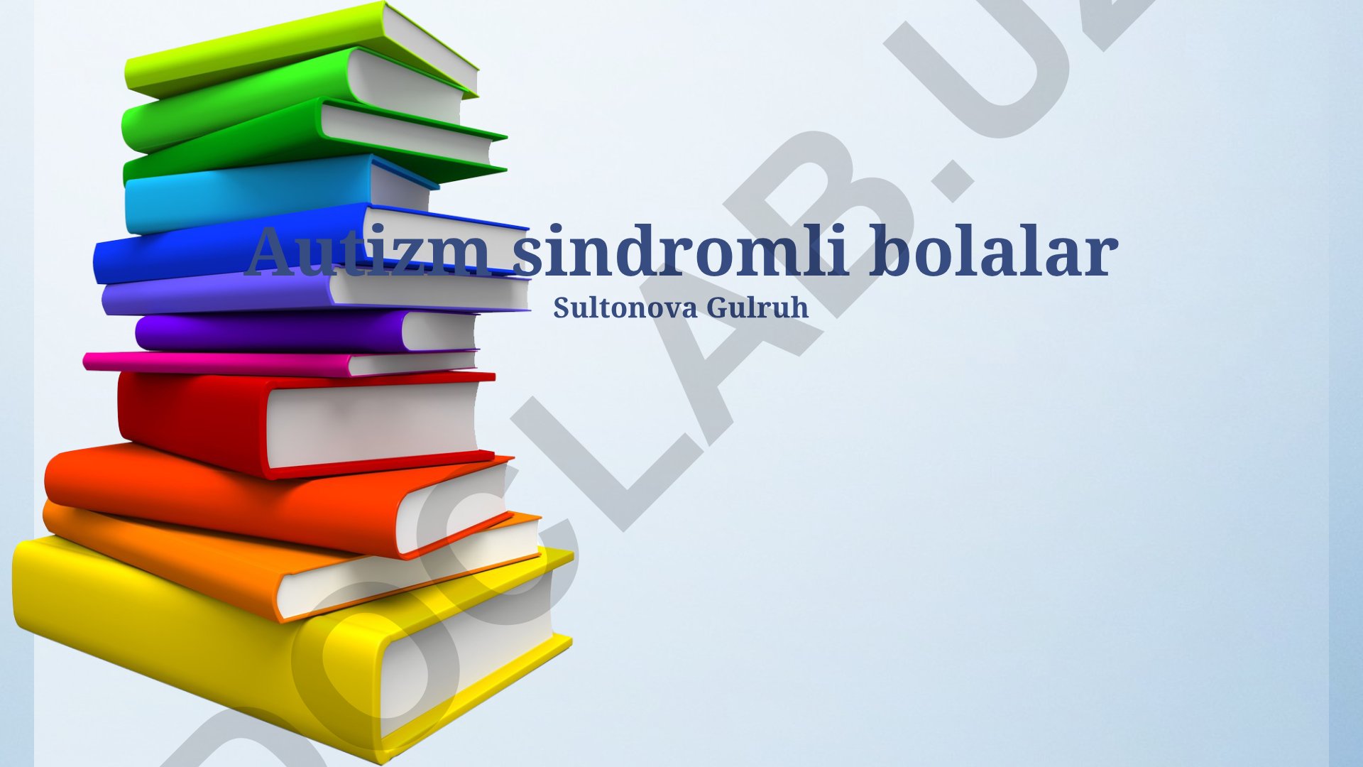 Autizm spektridagi buzilishlari bo'lgan bolalar