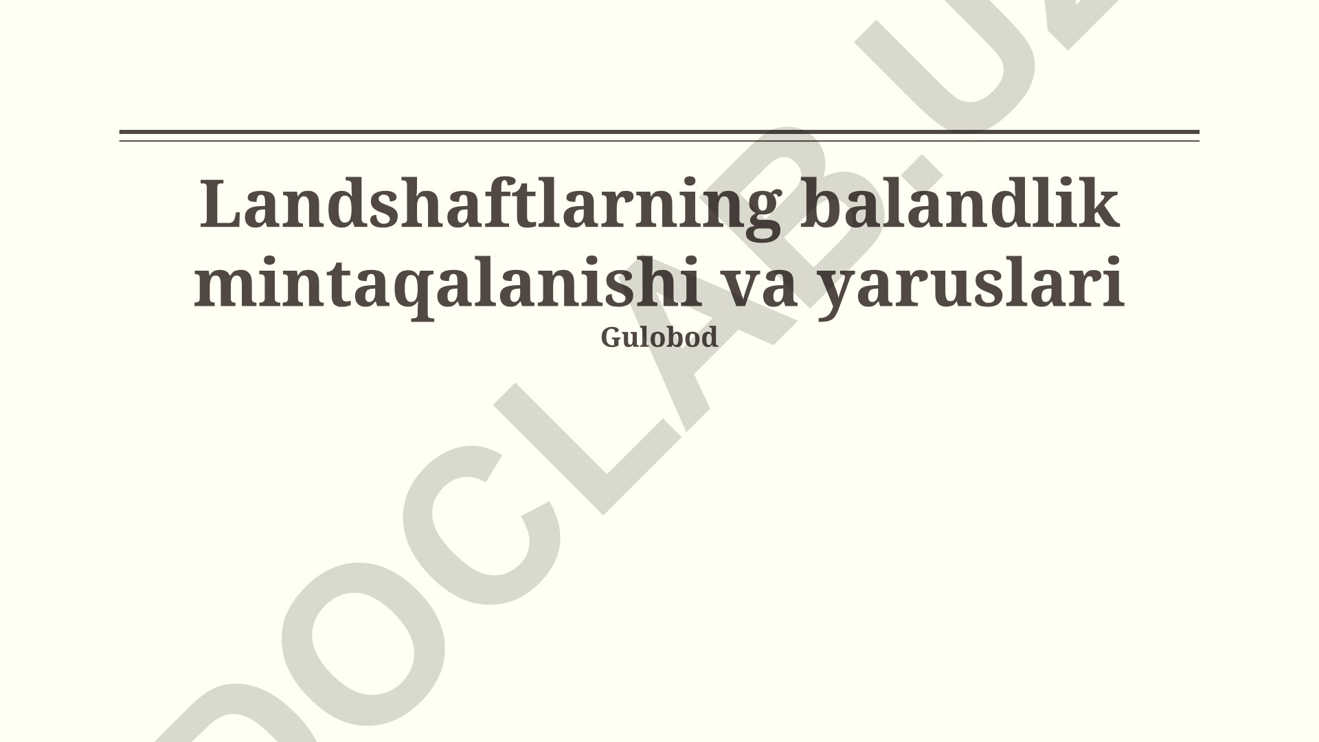 Landshaftlarning balandlik mintaqalanishi va yaruslari
