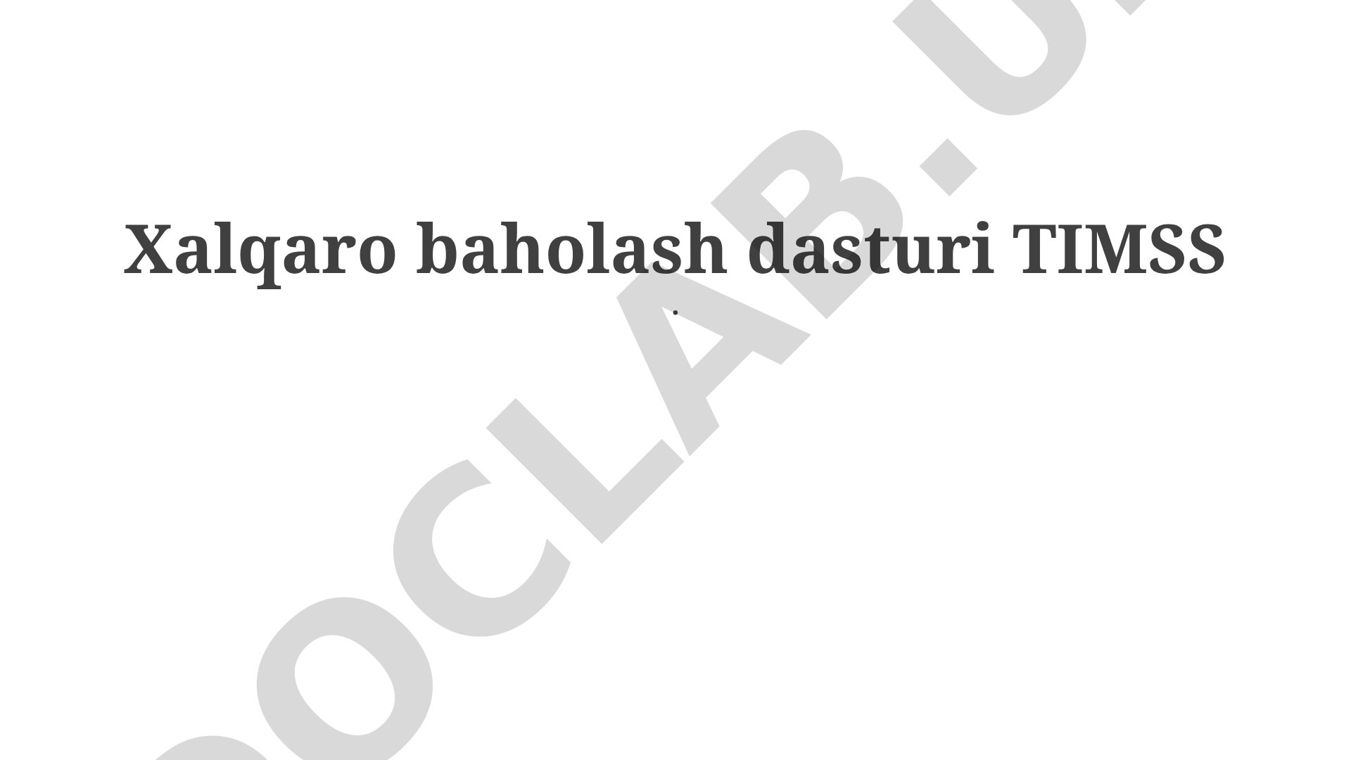 Xalqaro baholash dasturi TIMSS
