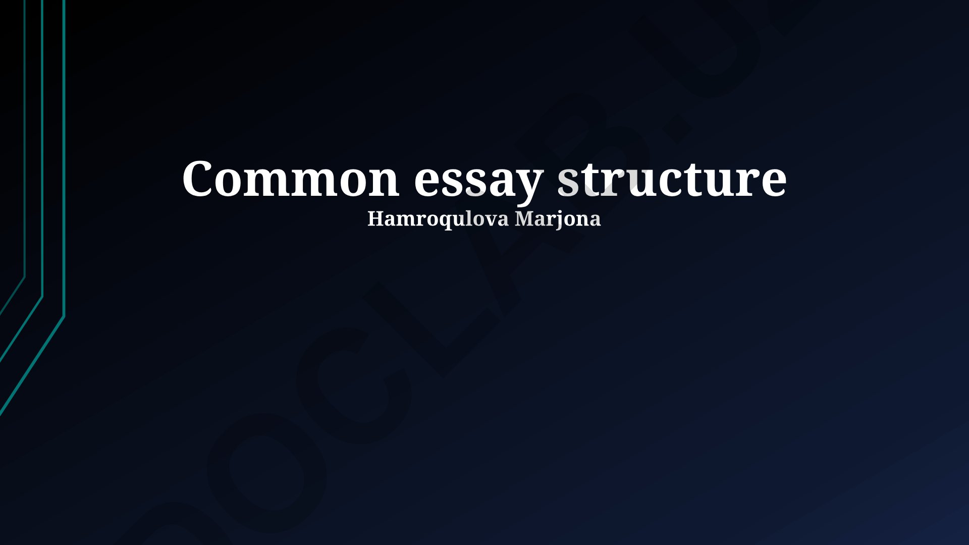 Common essay structure and writing techniques