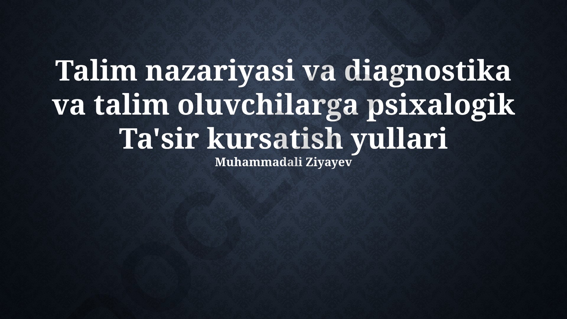 Talim nazariyasi va psixologik diagnostika usullari