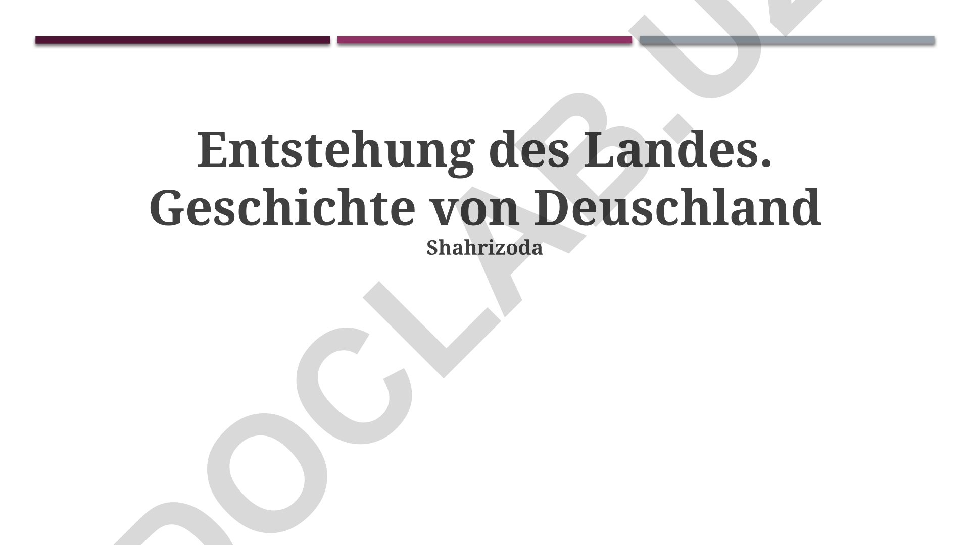Deutschlands Entstehung und Geschichte